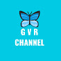 GVR CHANNEL