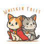 Whisker Tales | Fairy Felines & Furry Fables