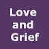 Love and Grief