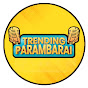 Trending Parambarai