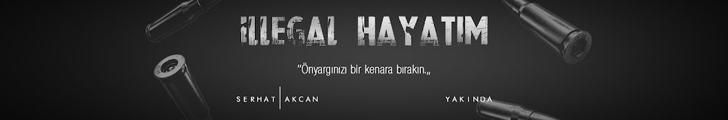 İllegal Hayatım