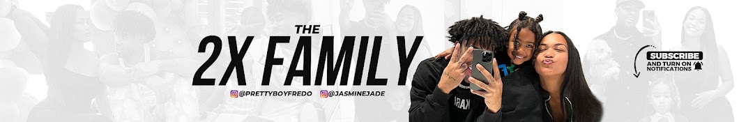 The 2x Family Banner