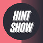 Hint Show