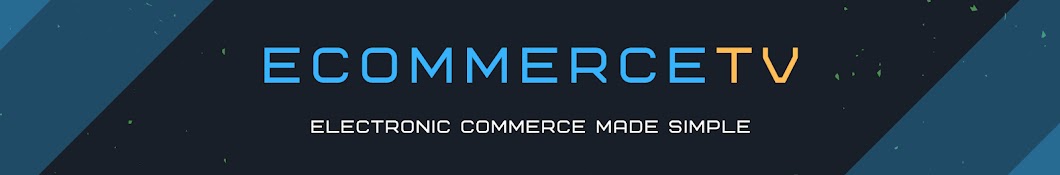 Ecommerce TV by Nick Banner