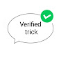 Verified trick