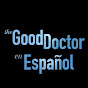 The Good Doctor en Español