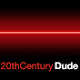 20thCenturyDude