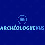 Archéologue VHS