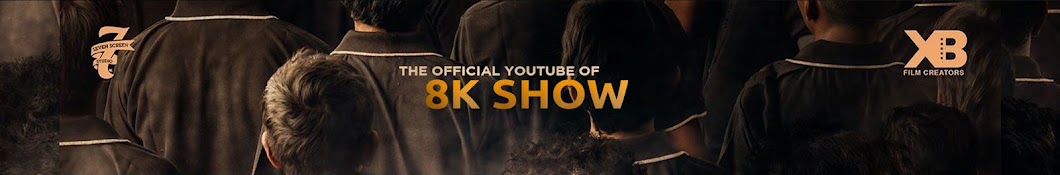 8K Show Banner