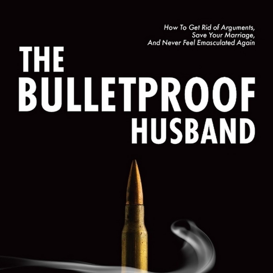 The Bulletproof Husband - YouTube