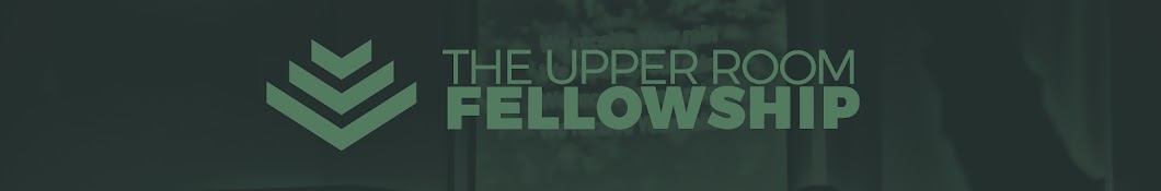 The Upper Room Fellowship