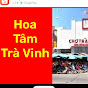 Hoa Tâm Thành Phố Trà Vinh 