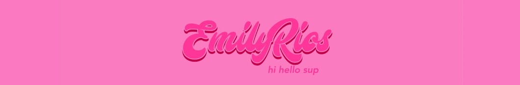 Emily Rios Banner