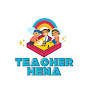 Teacher Hena 