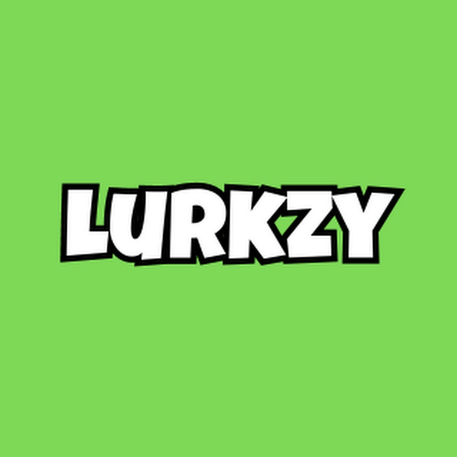 Lurkzy @lurkzyofficial