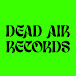 Dead Air Records