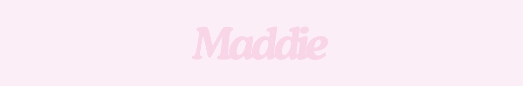 Maddie