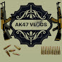 AK47 VLOGS