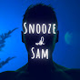 Snooze with Sam