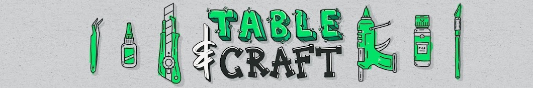 Table & Craft