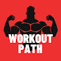 WORKOUT PATH