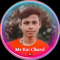 Mr Rai chand 