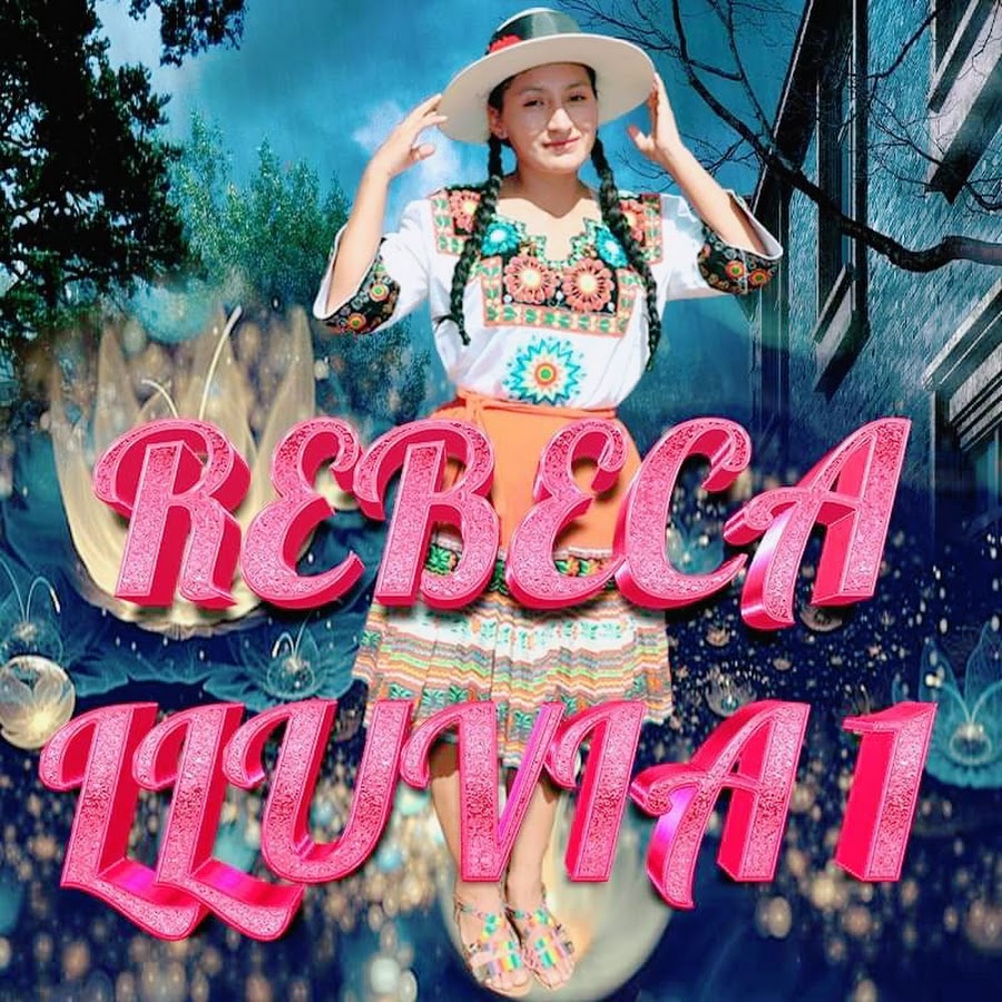 Rebeca Lluvia @rebecalluvia