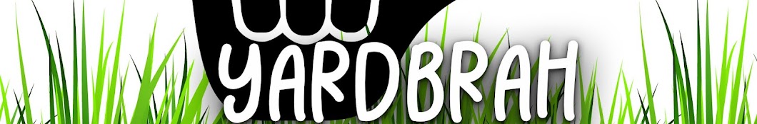 YardBrah Banner