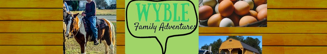 Wyble Family Adventures Banner