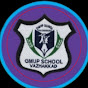 GMUP SCHOOL VAZHAKKAD