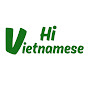 Hi Vietnamese - Southern Dialect