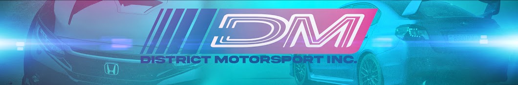 District Motorsport Inc