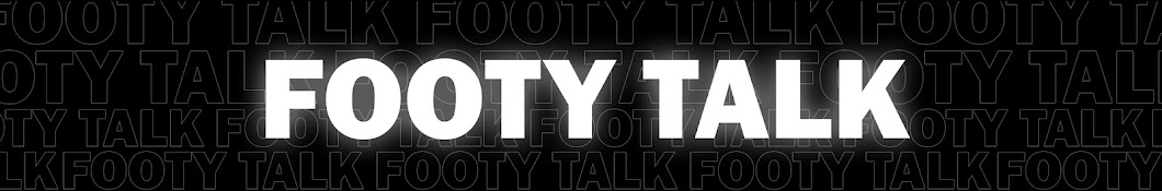 Footy Talk