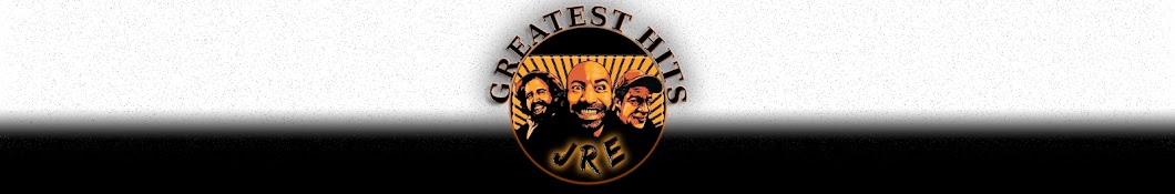 JRE Greatest Hits