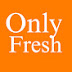 Only Fresh 