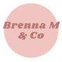 Brenna M & Co