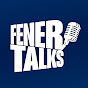 FenerTalks