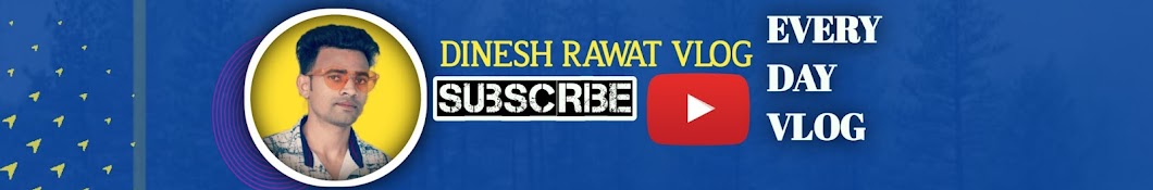 Dinesh Rawat vlog