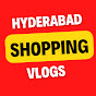 Hyderabad Shopping Vlogs