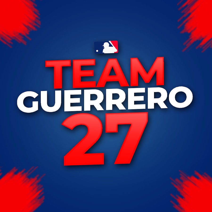 Team Guerrero 27 @VladimirGuerreroJr27