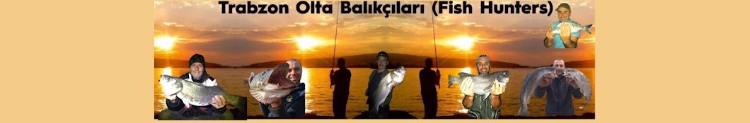 Trabzon Olta Balıkcıları Fish Hunters