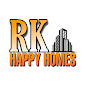 RK HAPPY HOMES