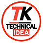 TK TECHNICAL IDEA