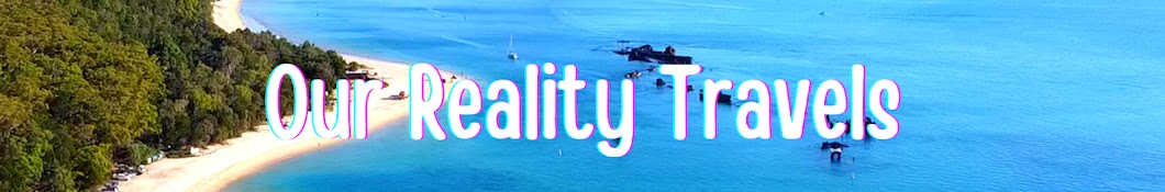 Our Reality Travels Banner