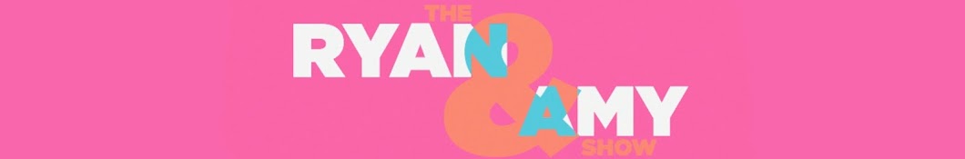 The Ryan and Amy Show Banner