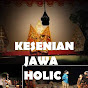 Kesenian Jawa Holic