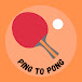 Ping To Pong