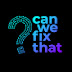 CanWeFixThat