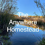 The Anywhere Homestead