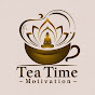 Tea Time Motivation